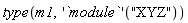 type(m1, ('`module`')("XYZ"))
