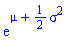 exp(mu+(1/2)*sigma^2)
