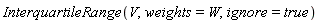 InterquartileRange(V, weights = W, ignore = true)