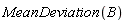 MeanDeviation(B)