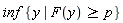inf {y | F(y) >= p}