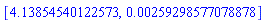 [4.13854540122573, 0.259298577078878e-2]