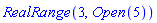 RealRange(3, Open(5))