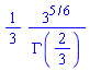 (1/3)*3^(5/6)/GAMMA(2/3)