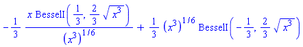 -(1/3)*x*BesselI(1/3, (2/3)*(x^3)^(1/2))/(x^3)^(1/6)+(1/3)*(x^3)^(1/6)*BesselI(-1/3, (2/3)*(x^3)^(1/2))