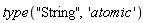 type("String", 'atomic')