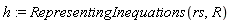 h := RepresentingInequations(rs, R)