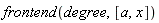 frontend(degree, [a, x])