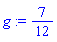 g := 7/12