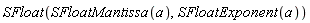 SFloat(SFloatMantissa(a), SFloatExponent(a))