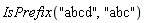 IsPrefix("abcd", "abc")