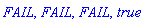 FAIL, FAIL, FAIL, true