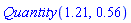 Quantity(1.21, .56)