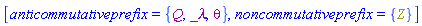 [anticommutativeprefix = {Q, _lambda, theta}, noncommutativeprefix = {Z}]