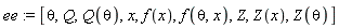 ee := [theta, Q, Q(theta), x, f(x), f(theta, x), Z, Z(x), Z(theta)]