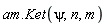 am.Ket(psi, n, m)