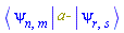 %Bracket(Physics:-Bra(psi, n, m), `a-`, Physics:-Ket(psi, r, s))