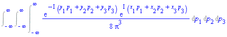 Int(Int(Int((1/8)*exp(-I*(y[1]*p[1]+y[2]*p[2]+y[3]*p[3]))*exp(I*(x[1]*p[1]+x[2]*p[2]+x[3]*p[3]))/Pi^3, p[1] = -infinity .. infinity), p[2] = -infinity .. infinity), p[3] = -infinity .. infinity)