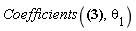 Coefficients(a*Physics:-`*`(theta[1], theta[2])+b, theta[1])