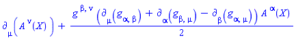 Physics:-d_[mu](A[`~nu`](X), [X])+(1/2)*Physics:-g_[`~beta`, `~nu`]*(Physics:-d_[mu](Physics:-g_[alpha, beta], [X])+Physics:-d_[alpha](Physics:-g_[beta, mu], [X])-Physics:-d_[beta](Physics:-g_[alpha, mu], [X]))*A[`~alpha`](X)