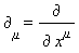 `&PartialD;`[mu] = `&PartialD;`/`&PartialD;`(x^mu)