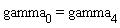 gamma[0] = gamma[4]
