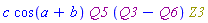 c*cos(a+b)*Physics:-`*`(Q5, Q3-Q6, Z3)