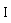 I