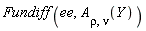 Fundiff(ee, A[rho, nu](Y))