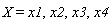 X = x1, x2, x3, x4