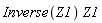 Inverse(Z1)*Z1