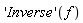 ('Inverse')(f)