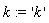 k := 'k'