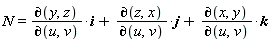 N = `&PartialD;`(y, z)*i/`&PartialD;`(u, v)+`&PartialD;`(z, x)*j/`&PartialD;`(u, v)+`&PartialD;`(x, y)*k/`&PartialD;`(u, v)