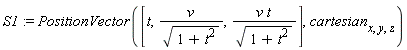 S1 := PositionVector([t, v/sqrt(1+t^2), v*t/sqrt(1+t^2)], cartesian[x, y, z])
