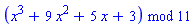 modp1(ConvertIn(x^3+9*x^2+5*x+3, x), 11)