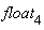 float[4]
