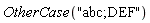 OtherCase("abc;DEF")