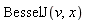BesselJ(v, x)