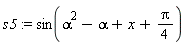 s5 := sin(alpha^2-alpha+x+(1/4)*Pi)