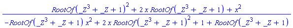 (RootOf(_Z^3+_Z+1)^2+2*x*RootOf(_Z^3+_Z+1)+x^2)/(-RootOf(_Z^3+_Z+1)*x^2+2*x*RootOf(_Z^3+_Z+1)^2+1+RootOf(_Z^3+_Z+1))
