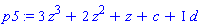 p5 := 3*z^3+2*z^2+z+c+I*d