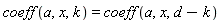 coeff(a, x, k) = coeff(a, x, d-k)