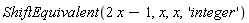 ShiftEquivalent(2*x-1, x, x, 'integer')