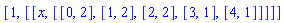 [1, [[x, [[0, 2], [1, 2], [2, 2], [3, 1], [4, 1]]]]]