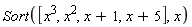 Sort([x^3, x^2, x+1, x+5], x)