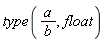 type(a/b, float)