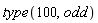 type(100, odd)