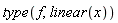 type(f, linear(x))