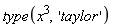 type(x^3, 'taylor')
